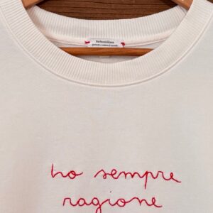 FELPA WOMAN XL - "HO SEMPRE RAGIONE" (Colore panna ricamo rosso)