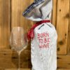 PORTABOTTIGLIE "BORN TO BE WINE" ricamato a mano