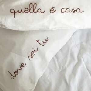 FEDERE "DOVE SEI TU / QUELLA E' CASA" ricamate a mano (bianche)